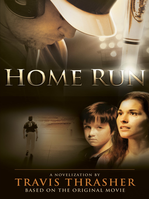 Title details for Home Run by Travis Thrasher - Available
